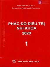 Phác đồ điều trị Nhi khoa 2020 tập 1