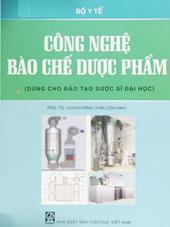 Công nghệ bào chế dược phẩm: Dược sĩ Đại học