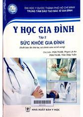 Y học gia đình tập 2: Sức khỏe gia đình