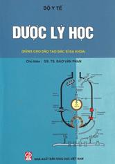 Dược lý học tập 2: Dùng cho đào tạo bác sĩ đa khoa
