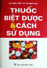 Thuốc biệt dược và cách sử dụng