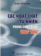 Các hoạt chất tự nhiên phòng chữa bệnh ung thư