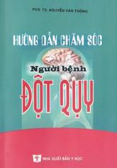 Hướng dẫn chăm sóc người bệnh đột quỵ