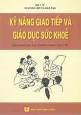 Kỹ năng giao tiếp và giáo dục sức khỏe