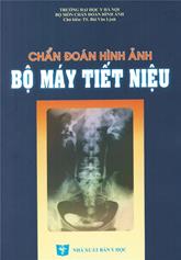 Chẩn đoán hình ảnh bộ máy tiết niệu