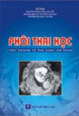 Phôi thai học thực nghiệm và ứng dụng lâm sàng