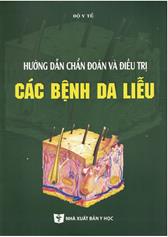 Hướng dẫn chẩn đoán và điều trị: Các bệnh da liễu