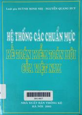 Hệ thống các chuẩn mực kế toán kiểm toán mới của Việt Nam