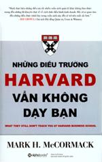 Những điều trường Harvard vẫn không dạy bạn