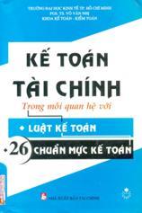 Kế toán tài chính trong mối quan hệ với luật kế toán và 26 chuẩn mực kế toán