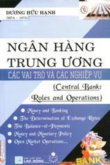 Ngân hàng trung ương các vai trò và các nghiệp vụ