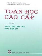 Toán học cao cấp, tập 2: Phép tính giải tích một biến số