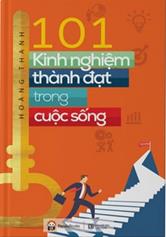 101 kinh nghiệm thành đạt trong cuộc sống