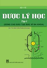 Dược lí học tập 1 (Dùng cho đào tạo bác sĩ đa khoa)