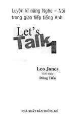 Let's talk 1 (Student's book: Luyện Kỹ năng nghe nói trong giao tiếp tiếng anh)