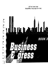 Business express Book 3: Giáo trình Anh ngữ thương mại