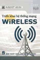 Triển khai hệ thống mạng Wireless.