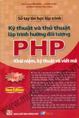 Kỹ thuật và thủ thuật lập trình hướng đối tượng PHP, Tập 1