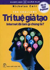 Trí tuệ giả tạo: Internet đã làm gì chúng