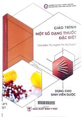 Giáo trình Một số dạng thuốc đặc biệt