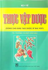 Thực Vật Dược (dùng cho đào tạo dược sĩ đại học)