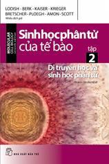 Sinh học phân tử của tế bào : = Molecular cell biology / T.2, Di truyền học và sinh học phân tử