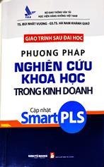 Giáo Trình Sau Đại Học Phương Pháp Nghiên Cứu Khoa Học Trong Kinh Doanh Cập Nhật Smart PLS