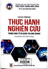 Giáo trình Thực hành nghiên cứu trong kinh tế và quản trị kinh doanh