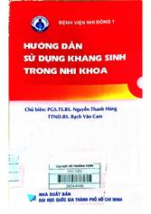 Hướng dẫn sử dụng kháng sinh trong Nhi khoa