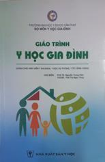 Giáo trình Y học gia đình : Dành cho sinh viên y đa khoa, y học dự phòng, y tế công cộng