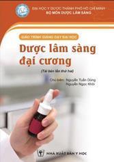 Giáo trình giảng dạy đại học: Dược lâm sàng đại cương