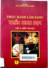 Thực hành lâm sàng: Thần Kinh Học Tập V: Điều trị học