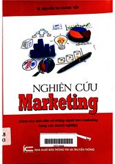 Nghiên cứu marketing (Dành cho sinh viên và những người làm marketing trong các doanh nghiệp)