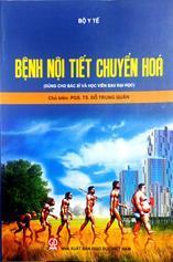 Bệnh nội tiết chuyển hoá : Dùng cho bác sĩ và học viên sau đại học