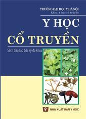 Y học cổ truyền : Sách đào tạo bác sĩ đa khoa
