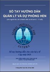 Sổ tay hướng dẫn quản lý và dự phòng hen (cho người lớn, trẻ vị thành niên và trẻ em 6 – 11 tuổi)