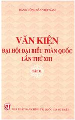 Văn kiện Đại hội đại biểu toàn quốc lần thứ XIII, Tập 2