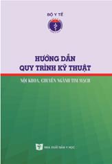 Hướng dẫn Quy trình kỹ thuật nội khoa chuyên ngành Tim mạch