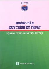 Hướng dẫn Quy trình kỹ thuật nội khoa chuyên ngành Thận tiết niệu