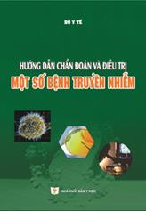 Hướng dẫn Chẩn đoán và điều trị một số bệnh truyền nhiễm