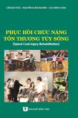 Phục hồi chức năng tổn thương tủy sống (Spinal Cord Injury Rehabilitation)