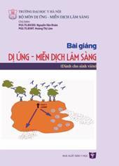 Bài giảng dị ứng - miễn dịch lâm sàng (Dành cho sinh viên)