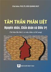Tâm thần phân liệt nguyên nhân, chẩn đoán và điều trị (Tái bản lần thứ 3 có sửa chữa và bổ sung)