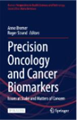 Precision Oncology and Cancer Biomarkers