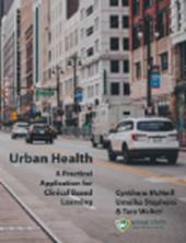 Urban Health: A Practical Application for Clinical Based Learning