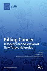 Killing Cancer: Discovery and Selection of New Target Molecules