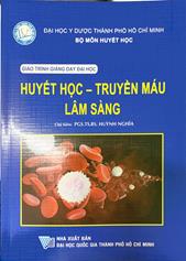 Huyết học - Truyền máu lâm sàng /