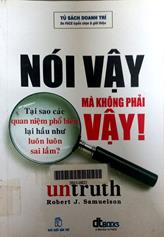 Nói vậy mà không phải vậy