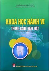 Khoa học hành vi trong Răng Hàm Mặt :