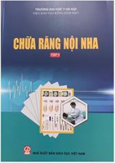 Chữa răng nội nha Tập 1 /